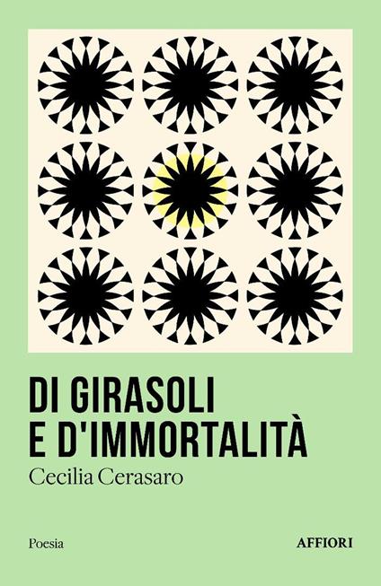 Di girasoli e d'immortalità - Cecilia Cerasaro - copertina