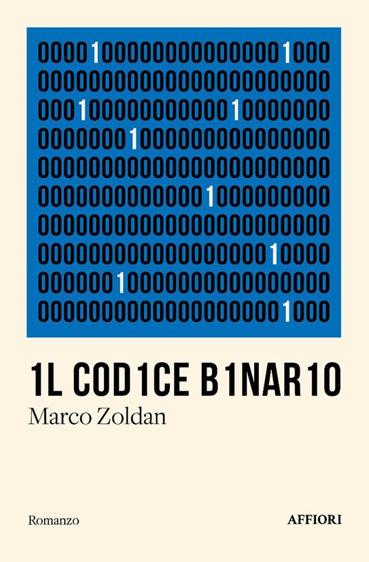 1l c0d1ce b1nar10 - Marco Zoldan - copertina