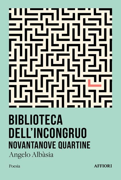 Biblioteca dell'incongruo - Angelo Albàsia - copertina