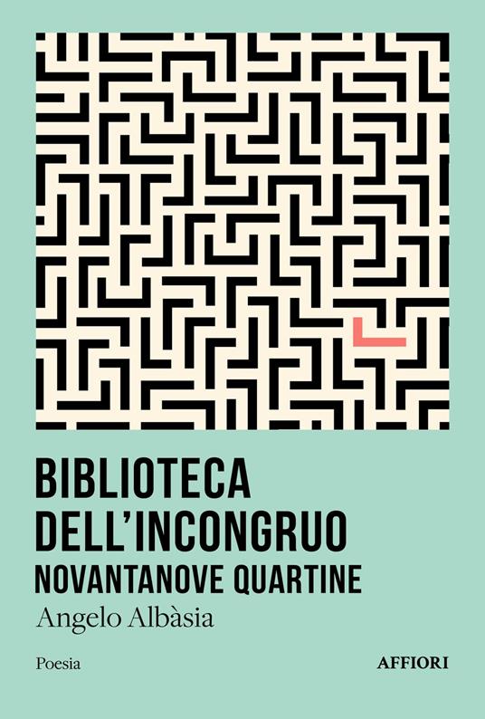 Biblioteca dell'incongruo - Angelo Albàsia - copertina