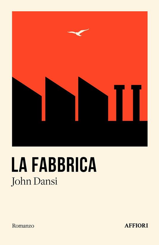 La fabbrica - John Dansi - copertina