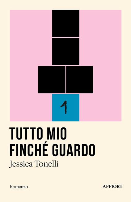 Tutto mio finché guardo - Jessica Tonelli - copertina