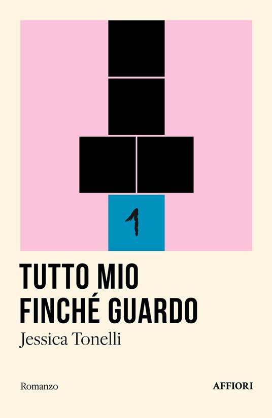 Tutto mio finché guardo - Jessica Tonelli - copertina