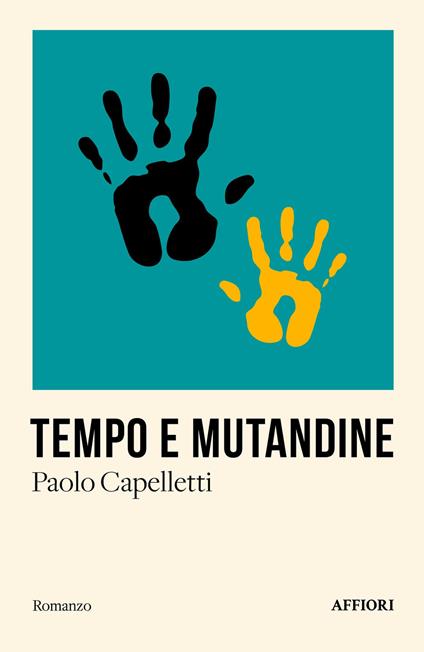 Tempo e mutandine - Paolo Capelletti - copertina