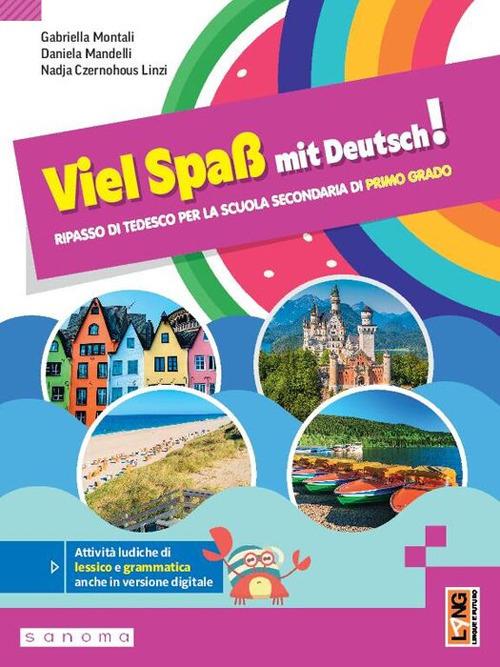 Viel Spaß mit Deutsch. Rripasso di tedesco. Per la Scuola media. Con e-book. Con espansione online - Gabriella Montali,Daniela Mandelli - copertina
