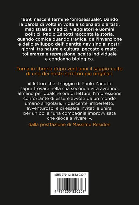 Il gay. Dove si racconta come è stata inventata l'identità omosessuale - Paolo Zanotti - 2