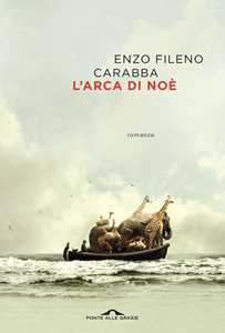 Libro L'arca di Noè Enzo Fileno Carabba