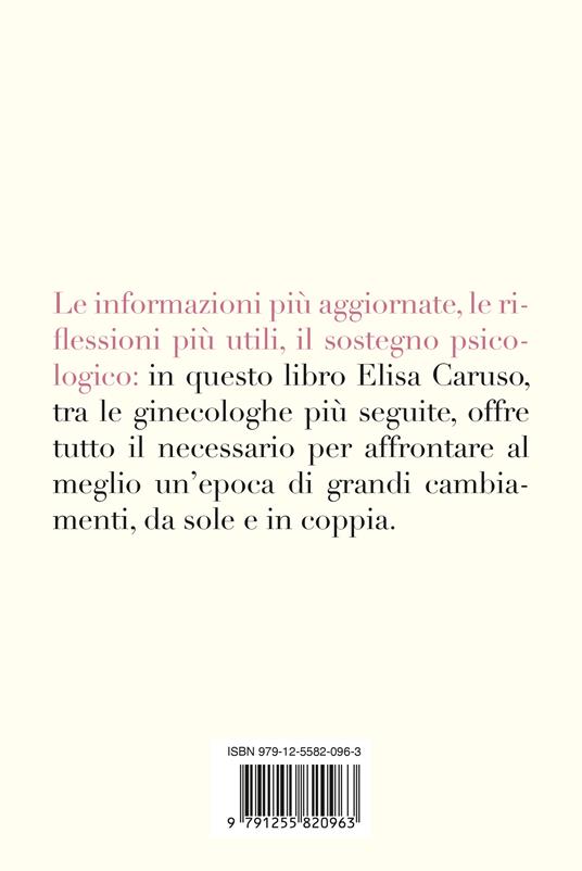 Cambiare insieme. Guida alla menopausa per la coppia - Elisa Caruso - 2