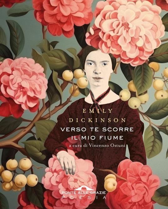 Verso te scorre il mio fiume - Emily Dickinson,Vincenzo Ostuni - ebook