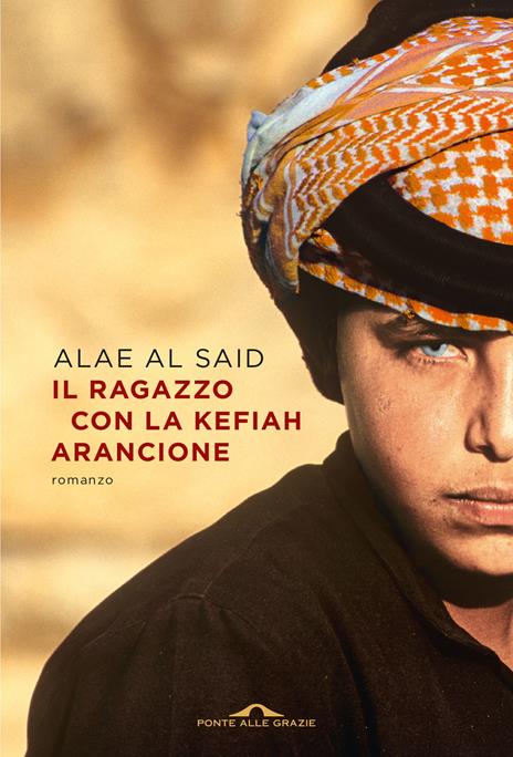 Il ragazzo con la kefiah arancione - Alae Al Said - copertina