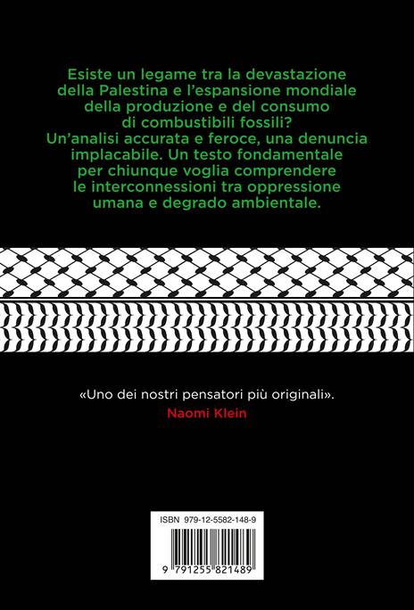Distruggere la Palestina, distruggere il pianeta - Andreas Malm - 2