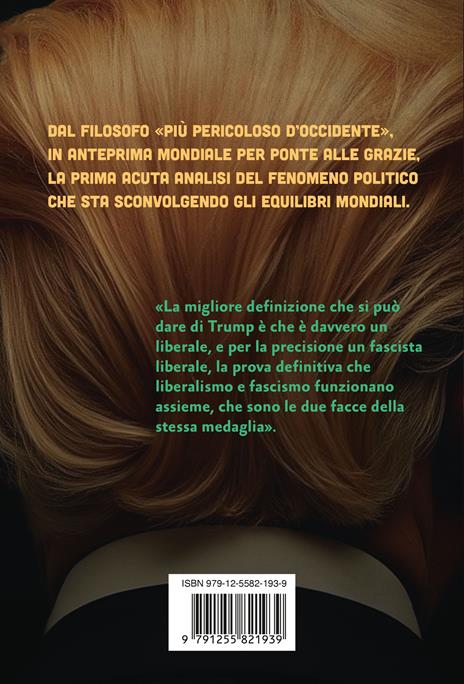 Trump e il fascismo liberale - Slavoj Zizek - 2