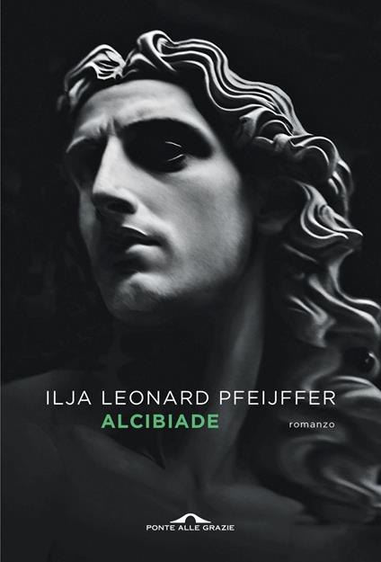 Alcibiade - Ilja Leonard Pfeijffer - ebook