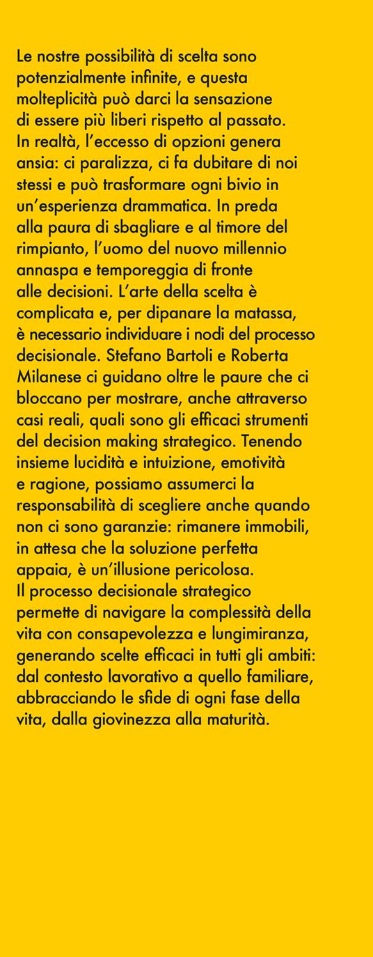 Decision making strategico. La complicata arte della scelta - Roberta Milanese,Stefano Bartoli - 2