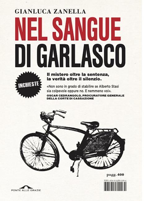 Nel sangue di Garlasco - Gianluca Zanella - copertina