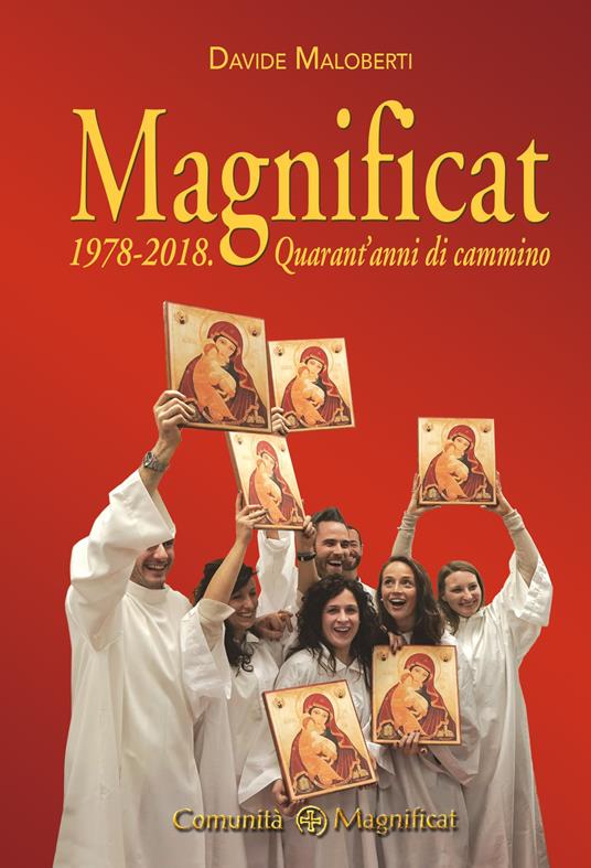 Magnificat 1978-2018. Quarant'anni di cammino - Davide Maloberti - copertina