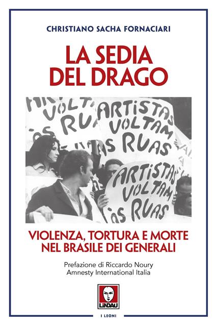 La sedia del drago. Violenza, tortura e morte nel Brasile dei generali - Christiano Sacha Fornaciari - copertina