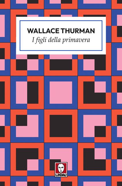 I figli della primavera - Wallace Thurman - copertina