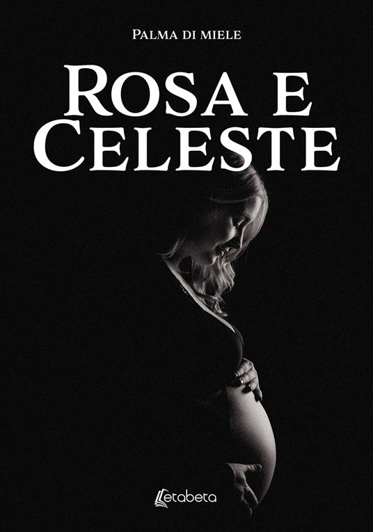 Rosa e Celeste - Palma Di Miele - copertina