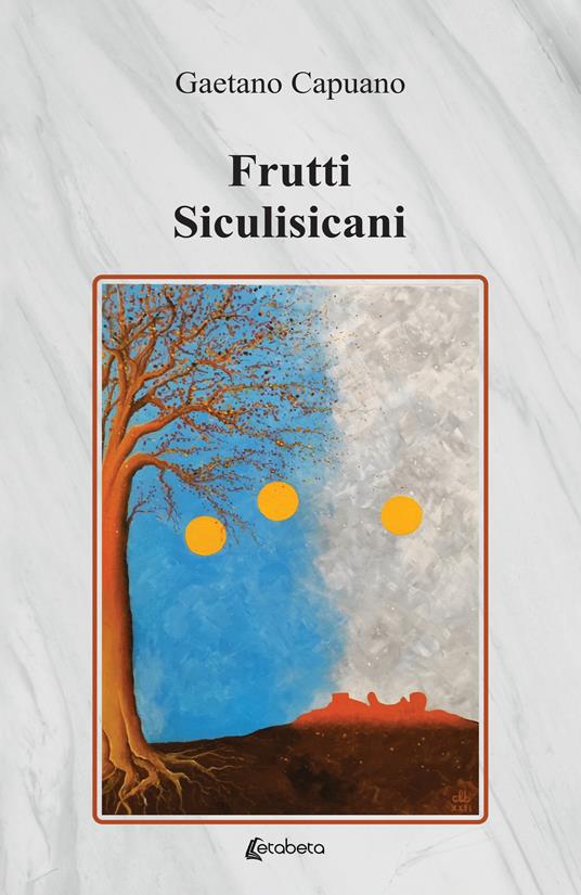 Frutti siculisicani - Gaetano Capuano - copertina