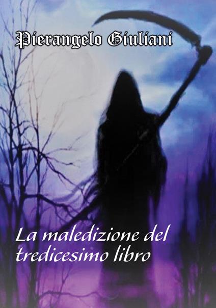 La maledizione del tredicesimo libro - Pierangelo Giuliani - copertina