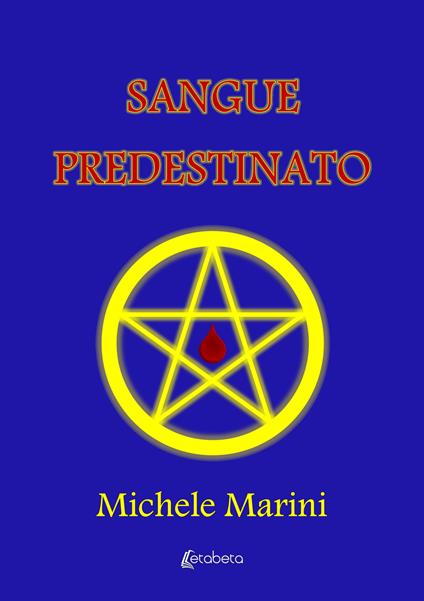 Sangue predestinato - Michele Marini - copertina