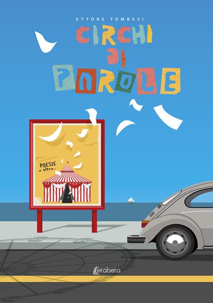 Circhi di parole. Poesie e altro... - Ettore Tombesi - copertina
