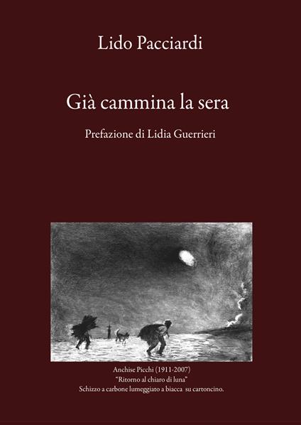Già cammina la sera - Lido Pacciardi - copertina