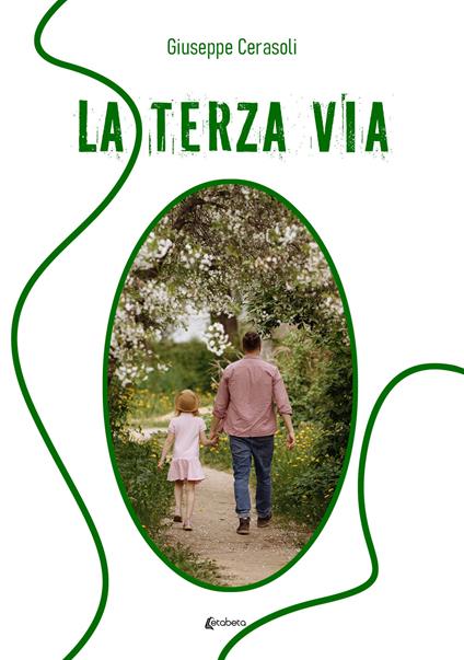 La terza via - Giuseppe Cerasoli - copertina
