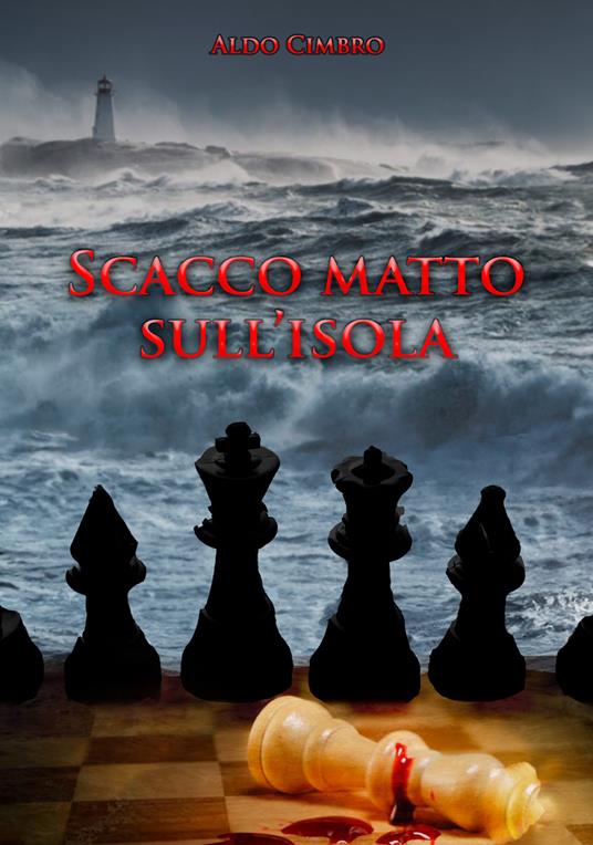 Scacco matto sull’isola - Aldo Cimbro - copertina