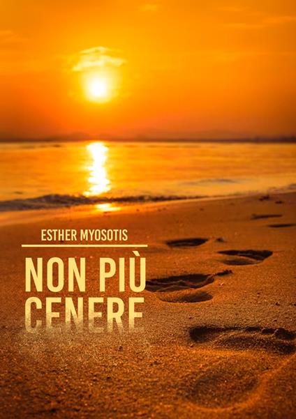 Non più cenere - Esther Myosotis - copertina