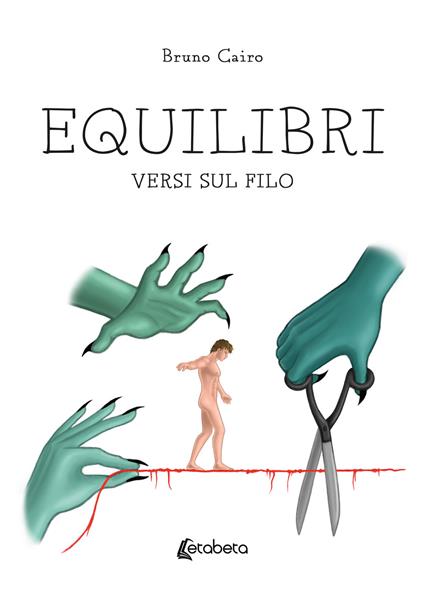Equilibri. Versi sul filo - Bruno Cairo - copertina