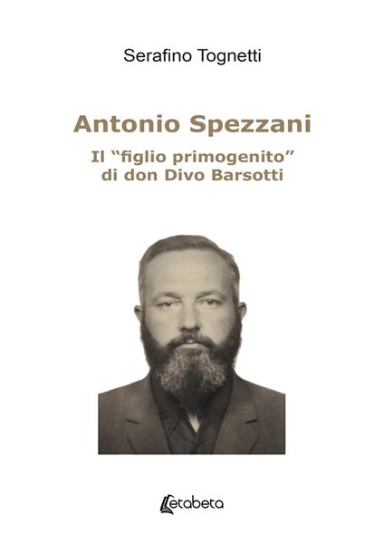 Antonio Spezzani - Serafino Tognetti - copertina