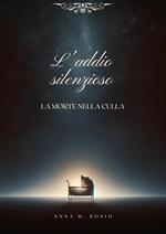 L'addio silenzioso. La morte nella culla