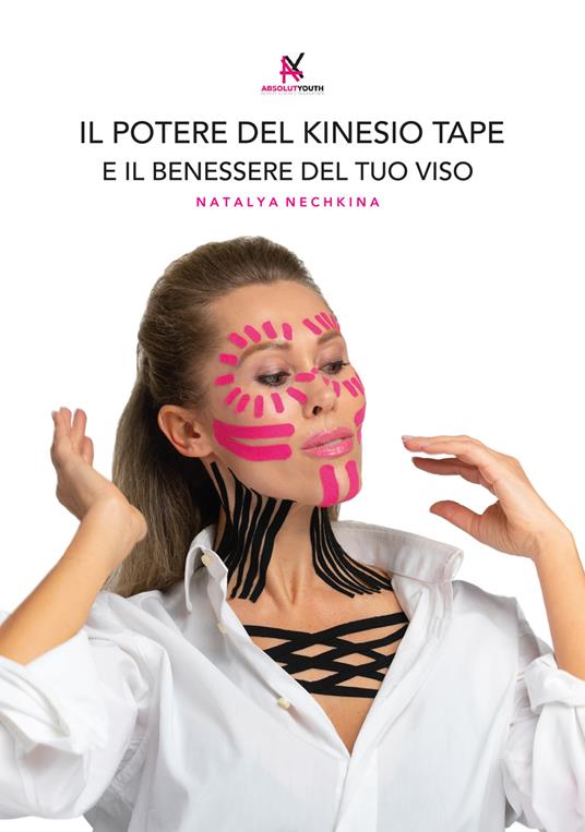 Il potere del kinesio tape e il benessere del tuo viso - Natalya Nechkina - copertina