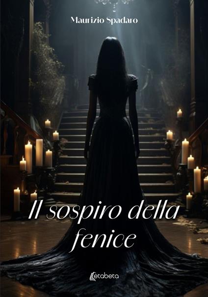 Il sospiro della fenice - Maurizio Spadaro - copertina