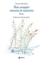 Non sempre vincono le macerie