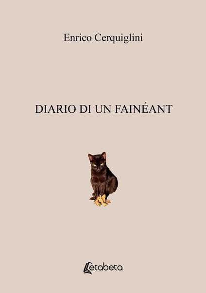 Diario di un Fainéant - Enrico Cerquiglini - copertina