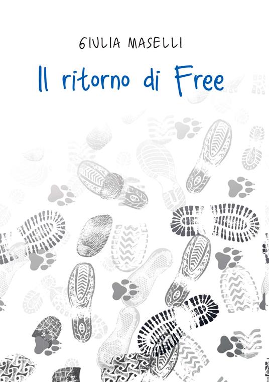 Il ritorno di Free - Giulia Maselli - copertina