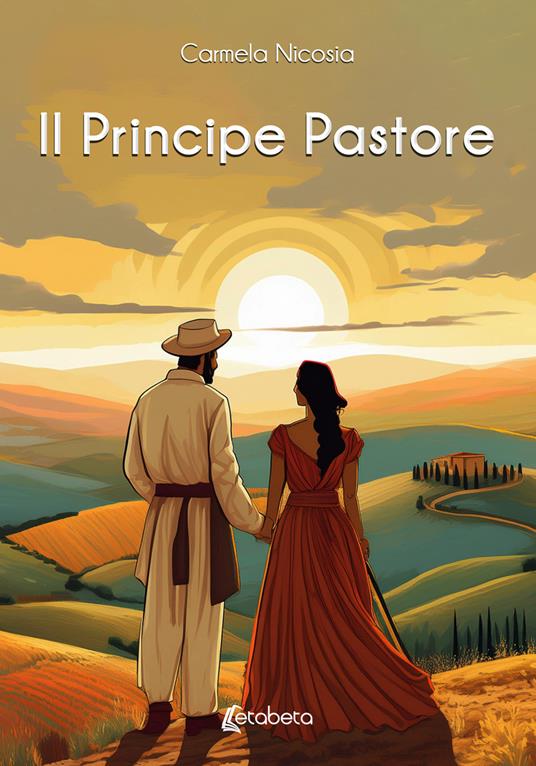 Il principe pastore - Carmela Nicosia - ebook