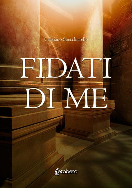 Fidati di me - Cristiano Specchiarello - copertina