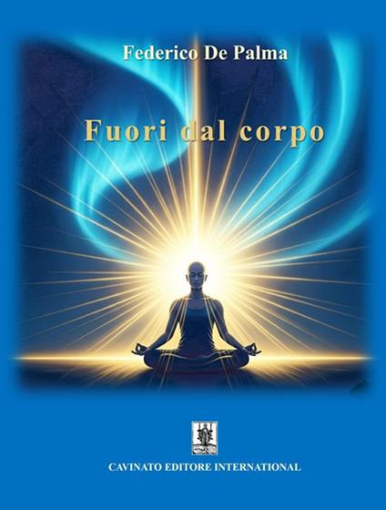 Fuori dal corpo - Federico De Palma - ebook