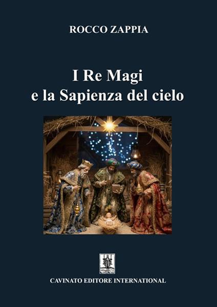 I Re Magi e la sapienza del cielo - Rocco Zappia - copertina