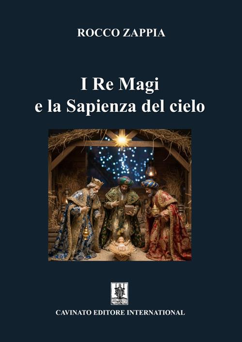 I Re Magi e la Sapienza del cielo - Rocco Zappia - ebook