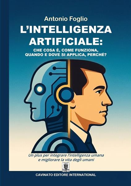 L'Intelligenza Artificiale - Antonio Foglio - ebook
