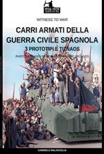 Carri armati della guerra civile spagnola - Vol. 3