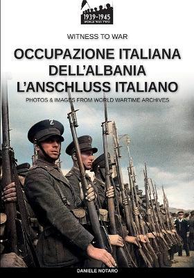 Occupazione italiana dell'Albania - Daniele Notaro - copertina