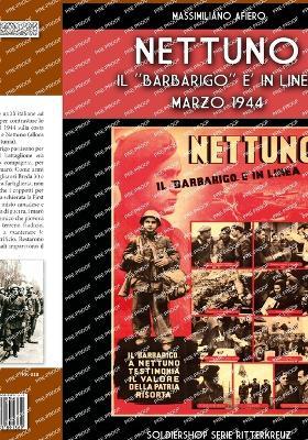 Nettuno. Il «Barbarigo» è in linea. Marzo 1944 - Massimiliano Afiero - copertina