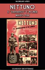 Nettuno, il Barbarigo è in linea - Marzo 1944