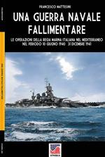 Una guerra navale fallimentare